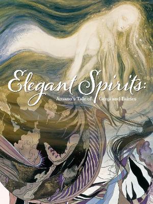 Elegant Spirits: Amano's Tale of Genji and Fairies - Yoshitaka Amano