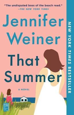 That Summer - Jennifer Weiner