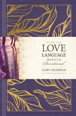 The One Year Love Language Minute Devotional - Gary Chapman