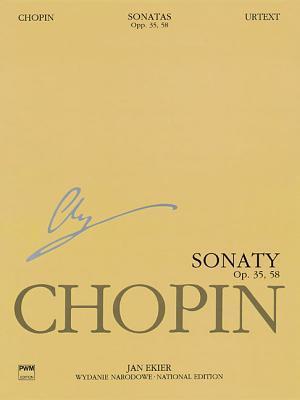 Sonatas, Op. 35 & 58: Chopin National Edition 10a, Vol. X - Frederic Chopin