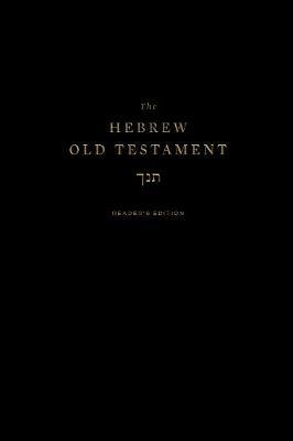 The Hebrew Old Testament, Reader's Edition - 