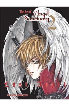Coperta cărții 'The Art of Angel Sanctuary 2: Lost Angel, 2 - Kaori Yuki'