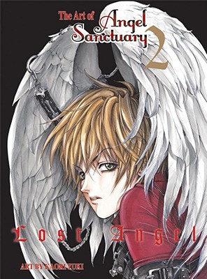 Coperta cărții 'The Art of Angel Sanctuary 2: Lost Angel, 2 - Kaori Yuki'
