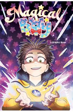 Coperta cărții 'Magical Boy Volume 1: A Graphic Novel - The Kao'