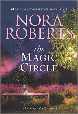 The Magic Circle - Nora Roberts