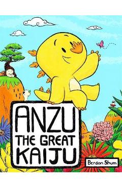 Coperta cărții 'Anzu the Great Kaiju - Benson Shum'
