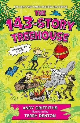 The 143-Story Treehouse: Camping Trip Chaos! - Andy Griffiths