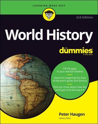 World History for Dummies - Peter Haugen