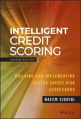 Intelligent Credit Scoring - Naeem Siddiqi