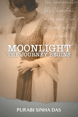 Coperta cărții 'Moonlight - The Journey Begins - Purabi Sinha Das'