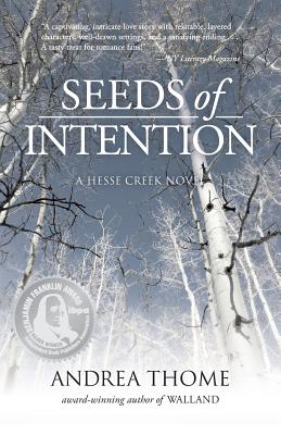 Seeds of Intention - Andrea Thome