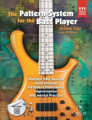 The Pattern System for the Bass Player - Ariane Cap