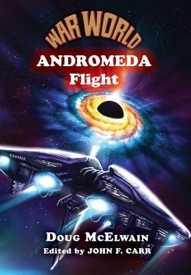 War World: Andromeda Flight - Doug Mcelwain