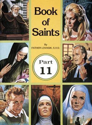 Book of Saints (Part 11): Super-Heroes of God - Lawrence G. Lovasik