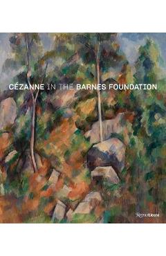 Coperta cărții 'C�zanne in the Barnes Foundation - Andr� Dombrowski'