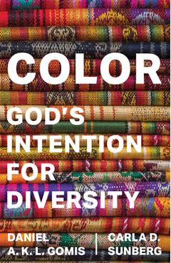 Coperta cărții 'Color: God's Intention for Diversity - Carla D. Sunberg'