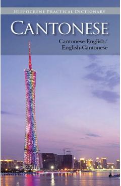 Cantonese-English/English-Cantonese Practical Dictionary - Editors Of Hippocrene Books