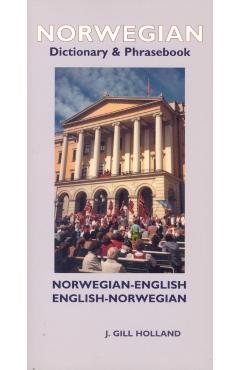 Norwegian-English/English-Norwegian Dictionary & Phrasebook - J. Gill Holland