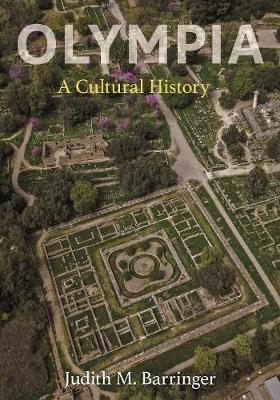 Olympia: A Cultural History - Judith M. Barringer