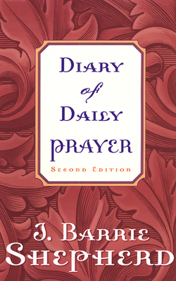 Coperta cărții 'Diary of Daily Prayer, Second Edition - J. Barrie Shepherd'