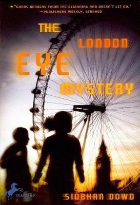 Coperta cărții 'The London Eye Mystery - Siobhan Dowd'