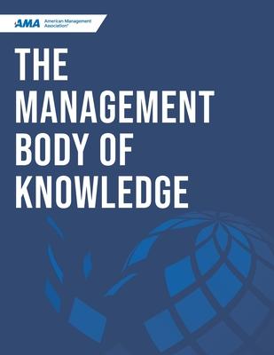 The Management Body of Knowledge - Brad Watt