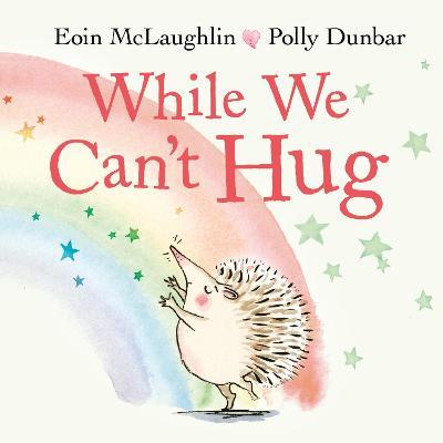 While We Can't Hug - Eoin Mclaughlin