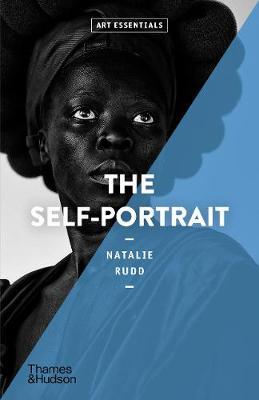 The Self-Portrait: Art Essentials - Natalie Rudd