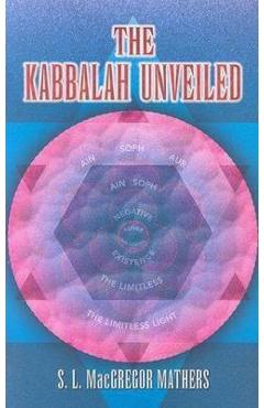 Coperta cărții 'The Kabbalah Unveiled - S. L. Macgregor Mathers'