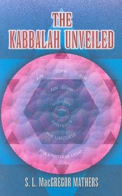 The Kabbalah Unveiled - S. L. Macgregor Mathers