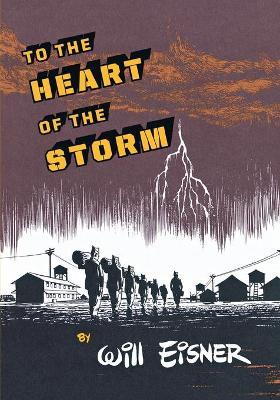 To the Heart of the Storm - Will Eisner