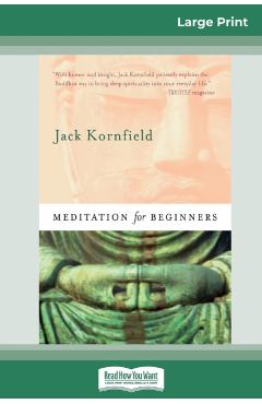 Meditation For Beginners (16pt Large Print Edition) - Jack Kornfield