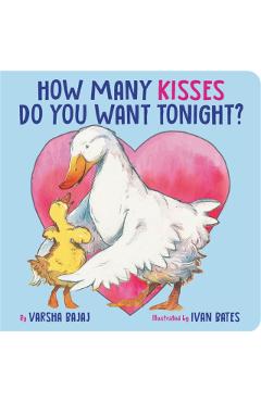 How Many Kisses Do You Want Tonight? - Varsha Bajaj