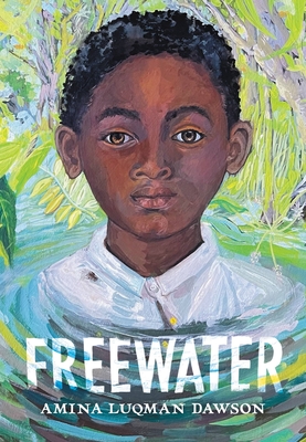 Freewater - Amina Luqman Dawson