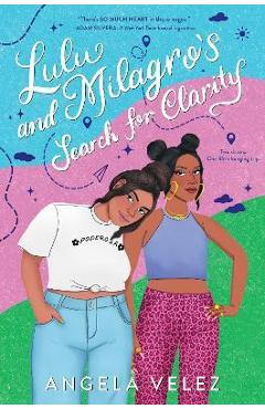 Coperta cărții 'Lulu and Milagro's Search for Clarity - Angela Velez'