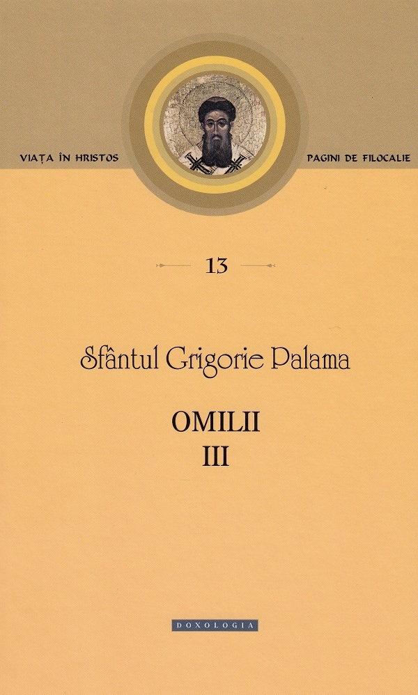 Omilii 3 - Sfantul Grigorie Palama