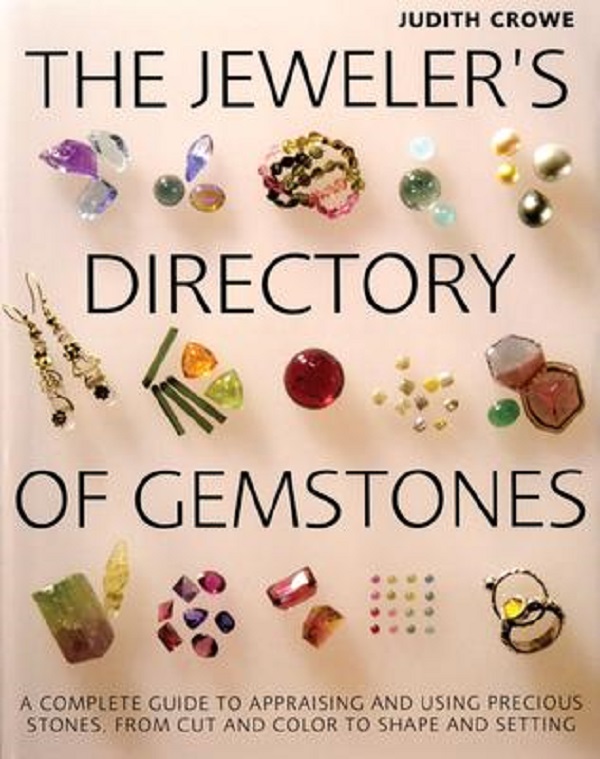 The Jeweler's Directory of Gemstones - Judith Crowe