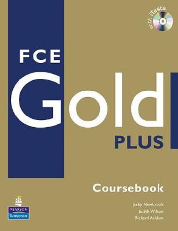 FCE Gold Plus Coursebook + CD - Jacky Newbrook, Judith Wilson, Richard Acklam
