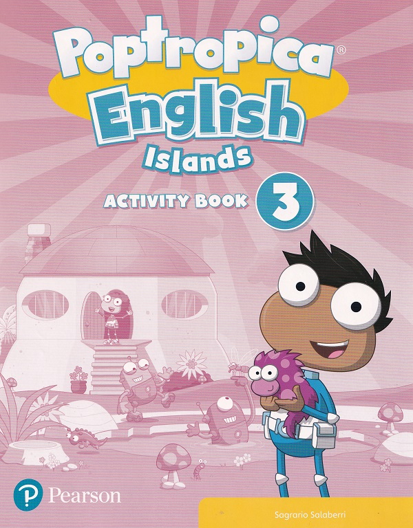 Coperta cărții 'Poptropica English Islands. Activity Book. Level 3 + My Language Kit - Sagrario Salaberri'