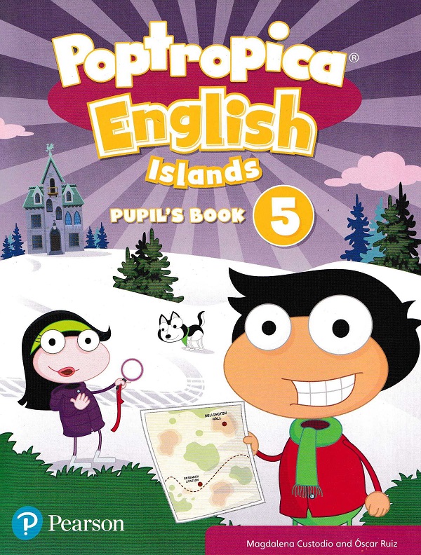 Poptropica English Islands: Pupil's Book. Level 5 + Access Code - Magdalena Custodio, Oscar Ruiz