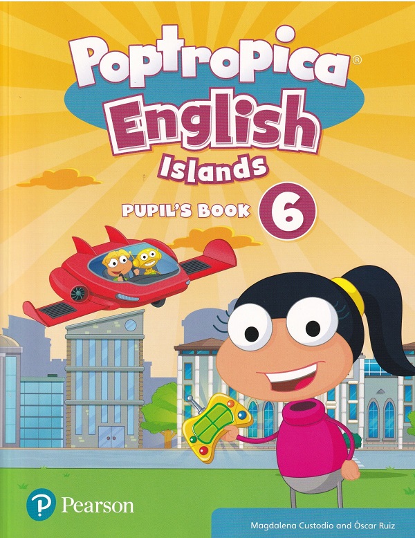 Poptropica English Islands: Pupil's Book. Level 6 + Access Code - Magdalena Custodio, Oscar Ruiz