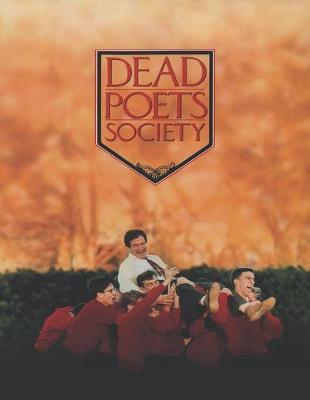 Dead Poets Society: screenplay - Terrence Ryan