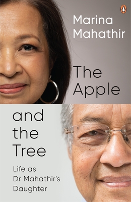 The Apple and the Tree - Marina Mahathir