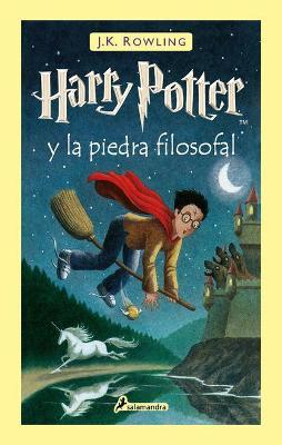 Harry Potter Y La Piedra Filosofal / Harry Potter and the Sorcerer's Stone - J. K. Rowling