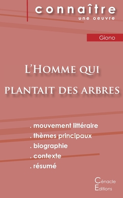 Fiche de lecture L'Homme qui plantait des arbres de Jean Giono (Analyse litt�raire de r�f�rence et r�sum� complet) - Jean Giono
