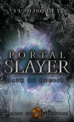 Portal Slayer - S. L. Dooley