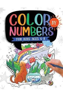 Poza produsului Color by Numbers For Kids Ages 4-8: Dinosaur, Sea Life, Animals, Butterfly, and Much More! - Kc Press