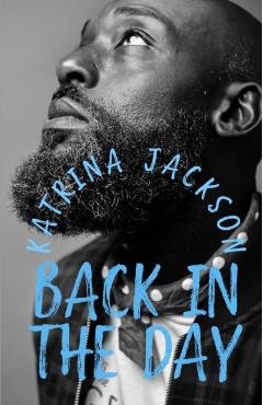Back in the Day - Katrina Jackson