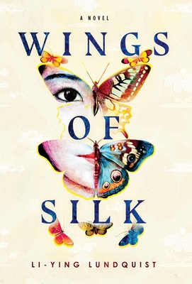 Wings of Silk - Li-ying Lundquist