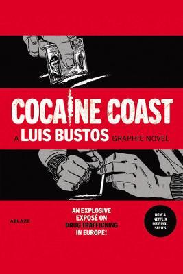 Cocaine Coast - Nacho Carretero